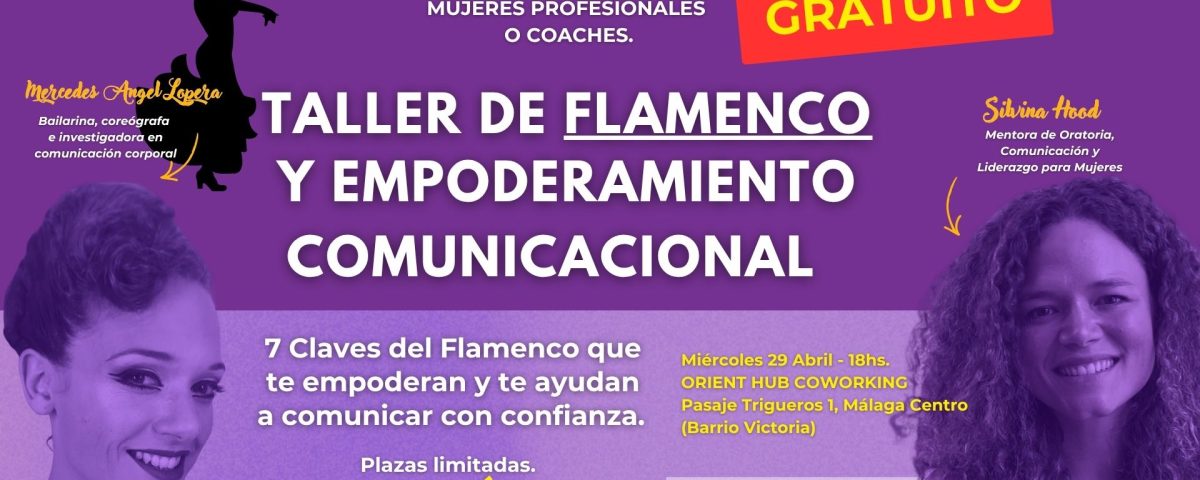 Taller Flamenco y Empoderamiento Comunicacional by Mercedes Angel Lopera y Silvina Hood